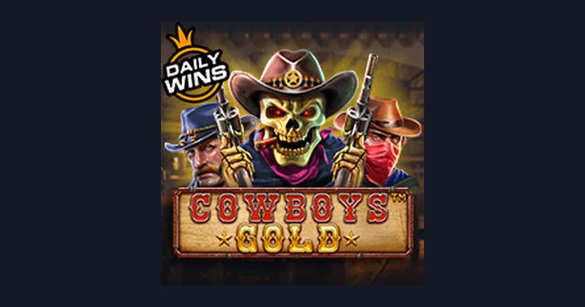 Trik Auto Maxwin Bermain Cowboys Gold untuk Menang Cepat dan Mudah