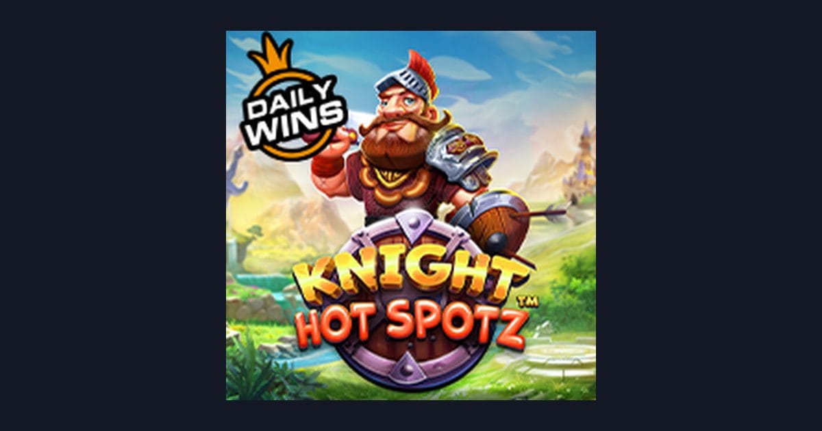 Rahasia Trik Auto Maxwin di Slot Knight Hot Spotz dari Pragmatic Play