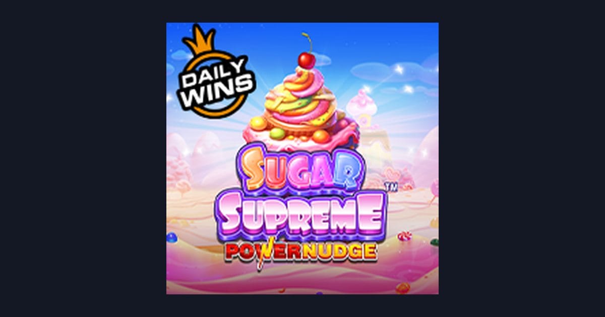 Sugar Supreme Powernudge, Slot Anti Boncos dengan Fitur Menarik dari Pragmatic Play