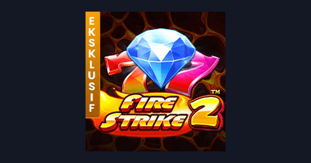Trik Auto Maxwin Main Slot Fire Strike 2 dari Pragmatic Play